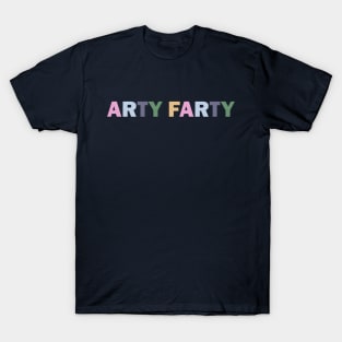 Arty Farty T-Shirt